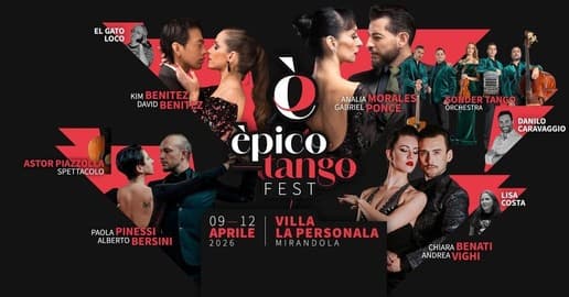 ❤️ Èpico Tango Fest ❤️ 2nd Edition (09-12 Aprile 2026)
