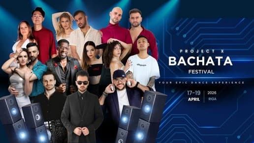 Project X Bachata Festival Riga 2026